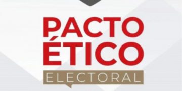 ORGANIZACIONES POLÍTICAS SUSCRIBIRÁN PACTO  ÉTICO ELECTORAL MAÑANA 24 DE AGOSTO